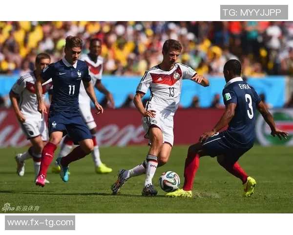 法国与德国足球对决全景回顾精彩瞬间与战术分析 法国与德国足球对决全景回顾精彩瞬间与战术分析